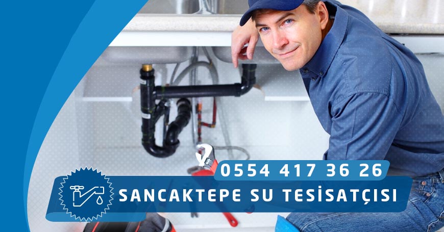 Sancaktepe Su Tesisatçısı