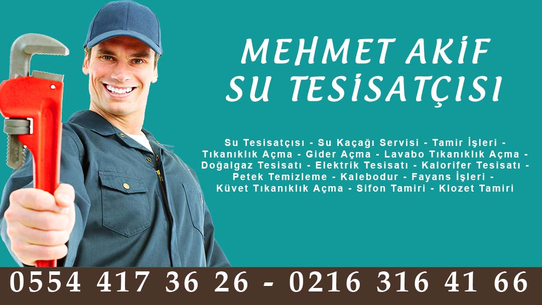 Mehmet Akif Su Tesisatçısı