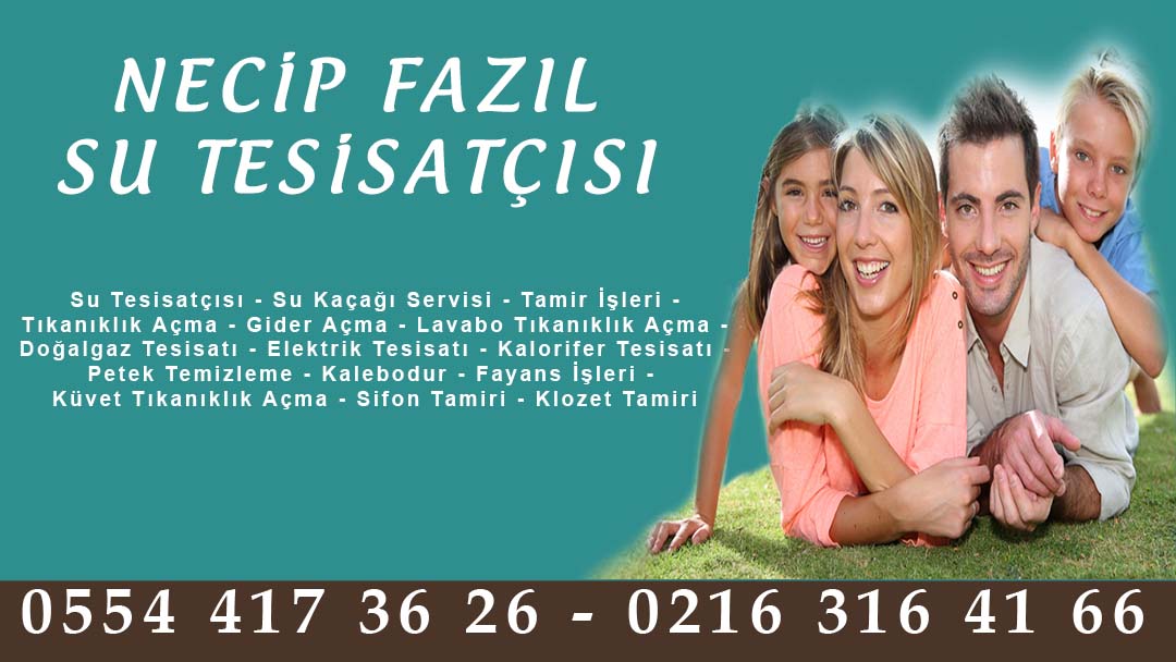 Necip Fazıl Su Tesisatçısı