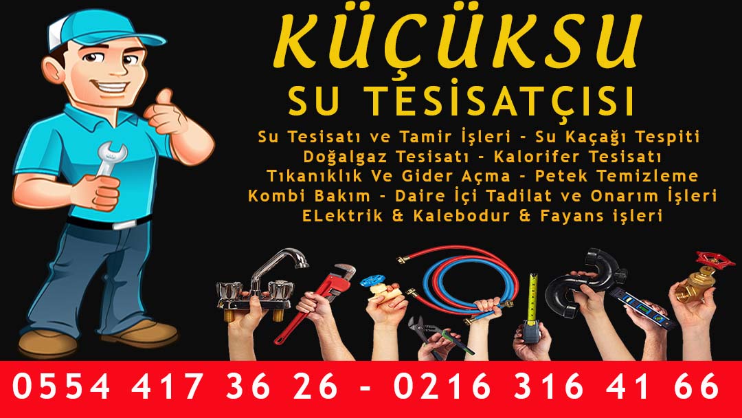 Küçüksu Su Tesisatçısı