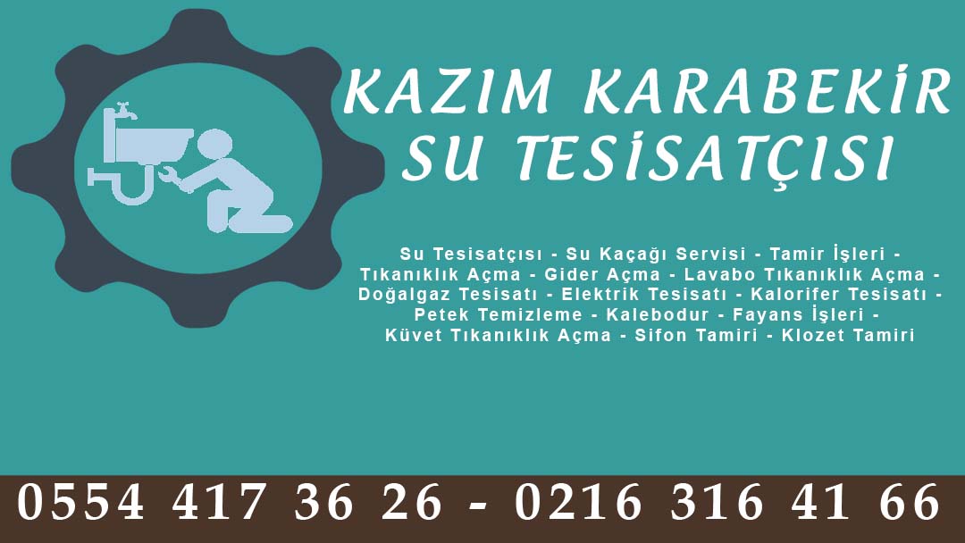 Kazım Karabekir Su Tesisatçısı
