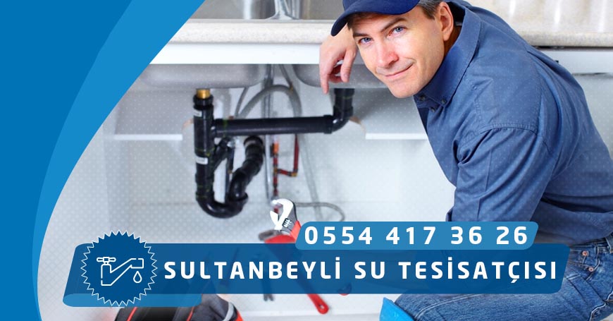 Sultanbeyli Su Tesisatçısı