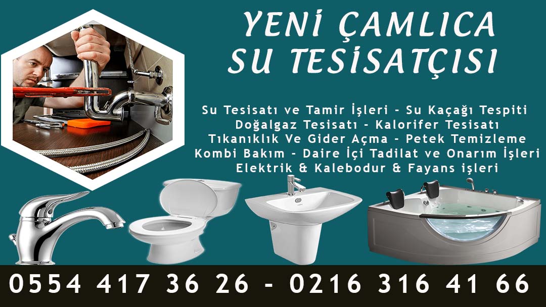 Yeni Çamlıca Su Tesisatçısı